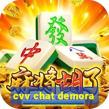 cvv chat demora